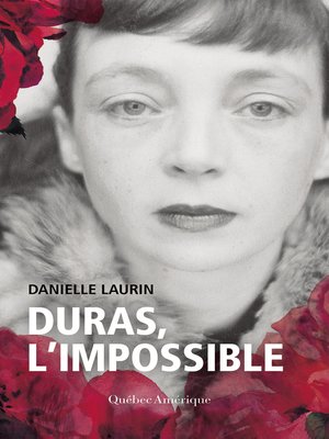 cover image of Duras, l'impossible